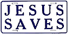 License Plate: Jesus Saves Sign SLJ100