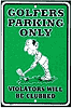 Metal Sign: Golfers Parking Only Sign SPS19G