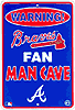 Show product details for Metal Sign: Atlanta Braves Fan Man Cave Sign SPS80052