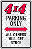 Show product details for Metal Sign: 4 X 4 Parking Only Sign SPSA4
