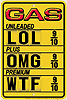 Metal Sign: GAS LOL Prices Sign SPSGG