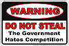 Metal Sign: Warning - Do Not Steal Sign SPSWG