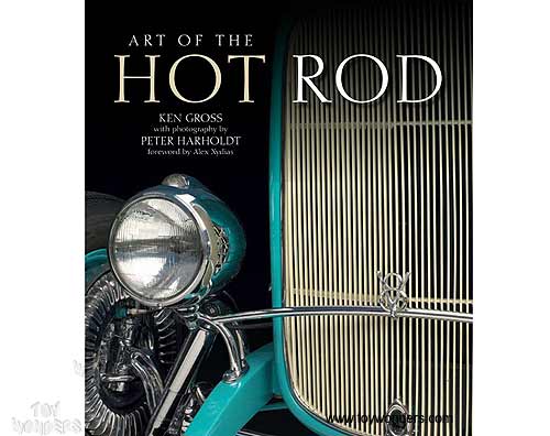 Book - Art of the Hot Rod Flexibound by Ken Gross (240 Pages) 194828