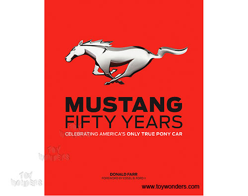 Book - Mustang: Fifty Years Hardcover by Donald Farr (256 Pages) 200364