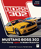 Show product details for Book - Mustang Boss 302 Hardcover by Donald Farr (160 Pages) 212422