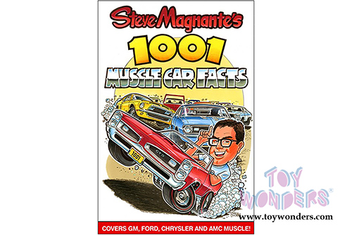 Book - Steve Magnante's 1001 Muscle Car Facts Softcover by Magnante Steve (416 Pages) CT517