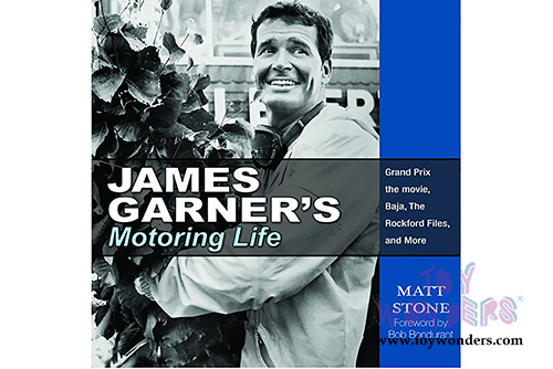 Book - James Garner's Motoring Life Hardcover by Stone Matt (160 Pages) CT529