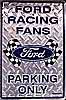 Show product details for Tin Sign: Ford Racing Fans Parking Only Diamond Sign M410