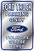 Show product details for Tin Sign: Ford Truck Parking Only M638