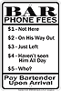 Show product details for Metal Sign: Bar Phone Fees Sign SPSBRF2