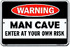 Show product details for Metal Sign: Man Cave Warning SPSMCW