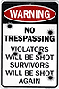 Metal Sign: No Trespassing Warning Sign SPSNTW