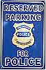 Tin Sign: Reserved Parking for Police Sign M621